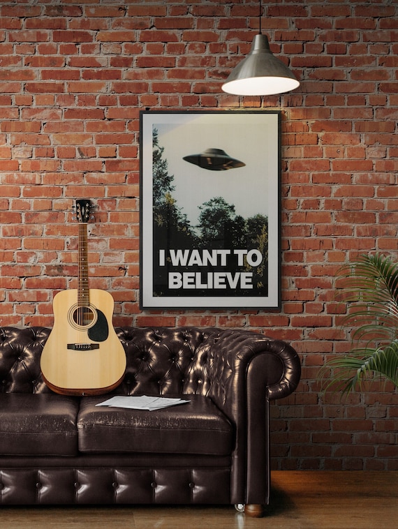 I Want To Believe Poster | X-Files Sci-Fi UFO Alien Wall Hanging | Mulder Scully TV Show Print | Paranormal Extraterrestrial Art | Fan Gift