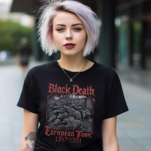 Black Death European Tour T-shirt | Ladies | Sweatshirt Hoodie Metal Tee | Dark Humor Gothic Unisex Shirt | Medieval History Shirt | Bella+ image 4