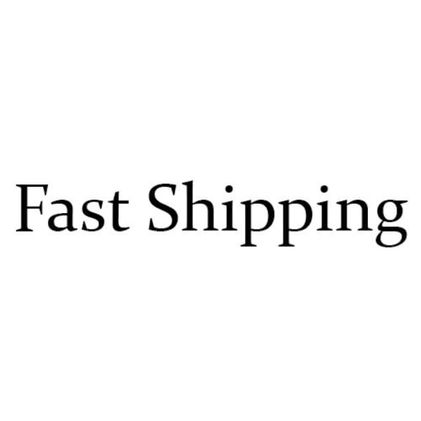 Fast Shipping