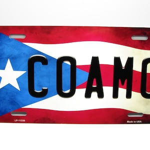 COAMO PUERTO RICO Flag Metal Car Novelty License Plate Auto Tag. Puerto Rican Flag Car License Plate