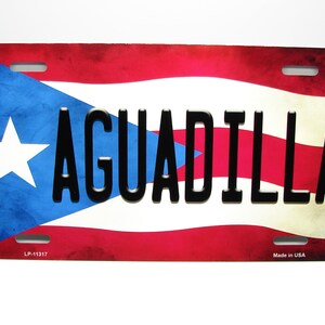 AGUADILLA PUERTO RICO Flag Metal Car Novelty License Plate Auto Tag. Puerto Rican Flag Car License Plate