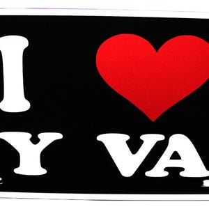 I LOVE my VAN Metal Car Novelty License Plate Auto Tag