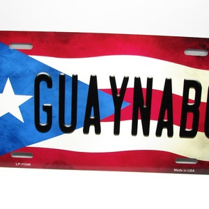 GUAYNABO PUERTO RICO Flag Metal Car Novelty License Plate Auto Tag. Puerto Rican Flag Car License Plate