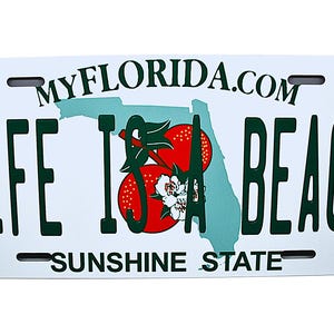 FLORIDA LIFE Is A BEACH, Beach life Beach Bum Salt Life Metal Car Novelty License Plate Auto Tag