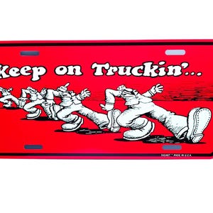 KEEP ON TRUCKING Metal Car Novelty License Plate Auto tag
