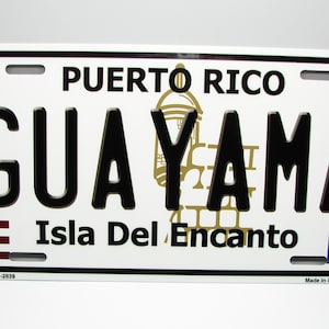 GUAYAMA PUERTO RICO Isla Del Encanto Metal Car Novelty License Plate Auto Tag. Puerto Rican Car License Plate