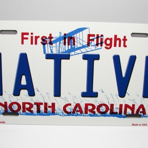 NORTH CAROLINA State NATIVE Metal Car Novelty License Plate Auto Tag.  North Carolina State car License Plate