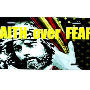 JESUS AMERICAN FLAG Faith Over Fear Metal Car Novelty License Plate Auto Tag. Jesus, Christian, Religious