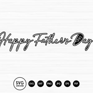 Happy fathers day svg, fathers day svg, dad svg, sign svg, Dxf, Png, Eps, jpeg, Cut file, Cricut, Silhouette, Print, Instant download