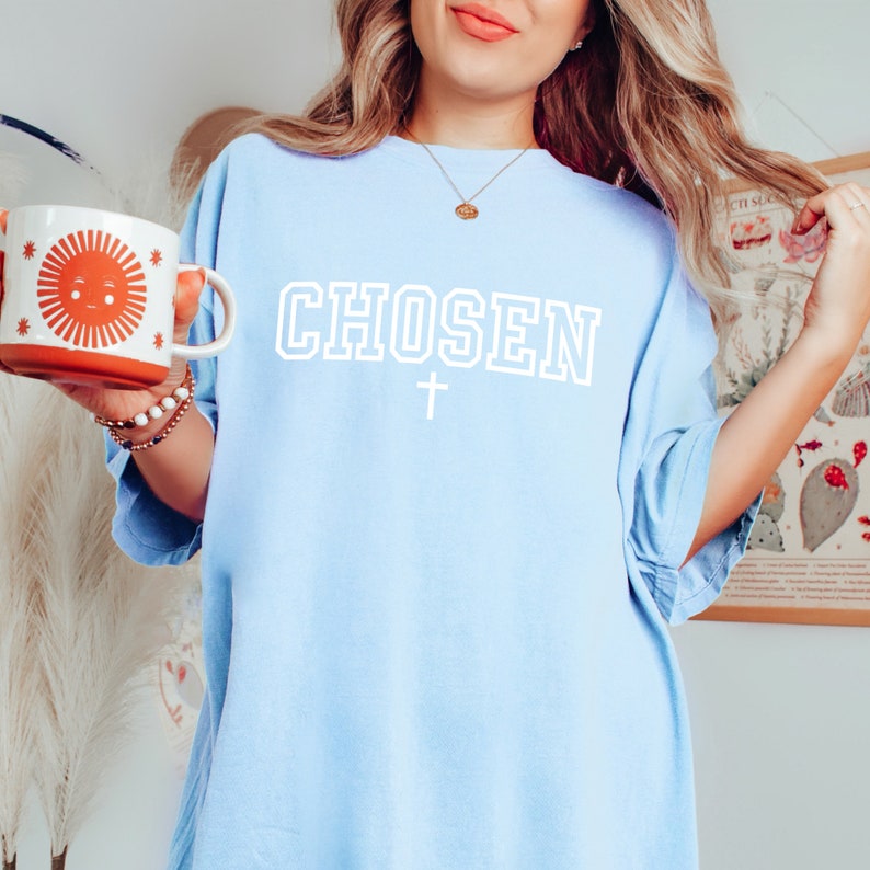 Chosen Comfort Colors Shirt Jesus Apparel Christian Apparel - Etsy