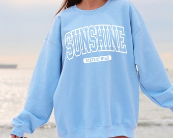 Sunshine State of Mind, Summer Pullover, Beach Sweatshirt, Summer Sweatshirt, Retro Crewneck, Preppy Summer Sweatshirt, Gifts for Her