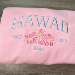 Embroidered Hawaii sweatshirts /Crewneck /hoddie /embroidery designs/ personalize Sweatshirt/ embroidered sweatshirt