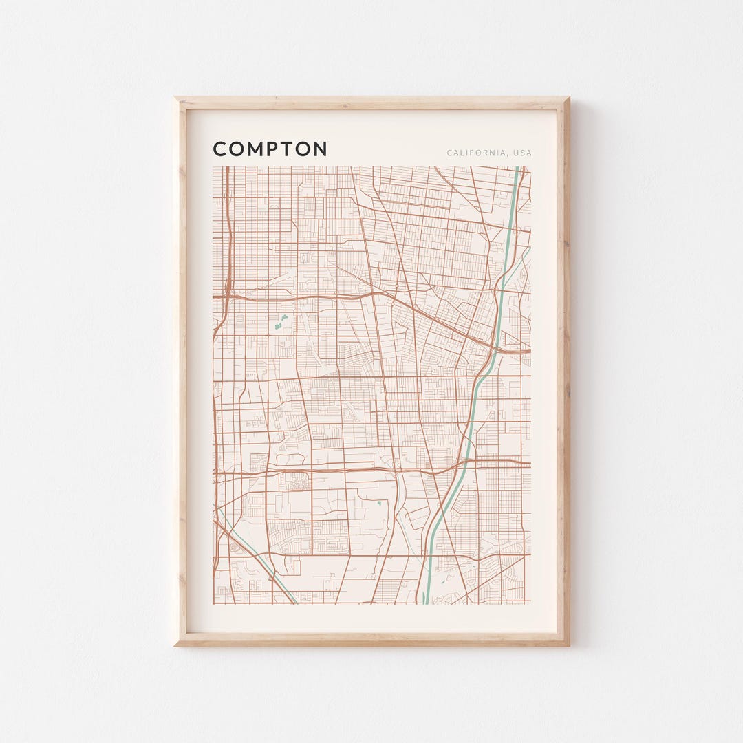 Compton Map Poster, Compton Print, Compton Poster, Compton Wall Art ...