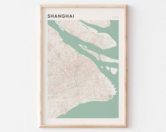 Shanghai Map Poster, Shanghai Print, Shanghai Poster, Shanghai Wall Art, China, Travel Gift, Minimalist Print