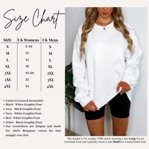 The image is a size chart for a white sweatshirt, featuring a woman wearing the sweatshirt in a casual setting.