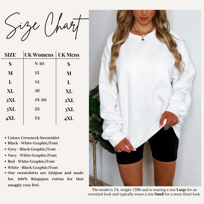 The image is a size chart for a white sweatshirt, featuring a woman wearing the sweatshirt in a casual setting.