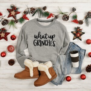 What up grinches kersttrui sweatshirt t-shirt grappige kerst plakkerige kersttrui