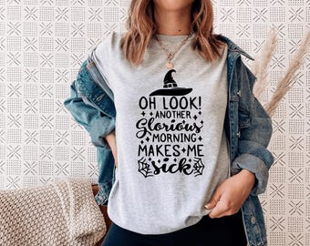 Camiseta "Another Glorious Morning", camiseta de bruja moderna, ropa de Halloween.