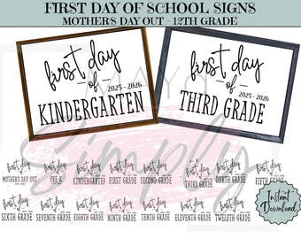 Printable First Day of School Signs - Mother's Day Out to 12th Grade, All Grades, First Day Photo Prop
