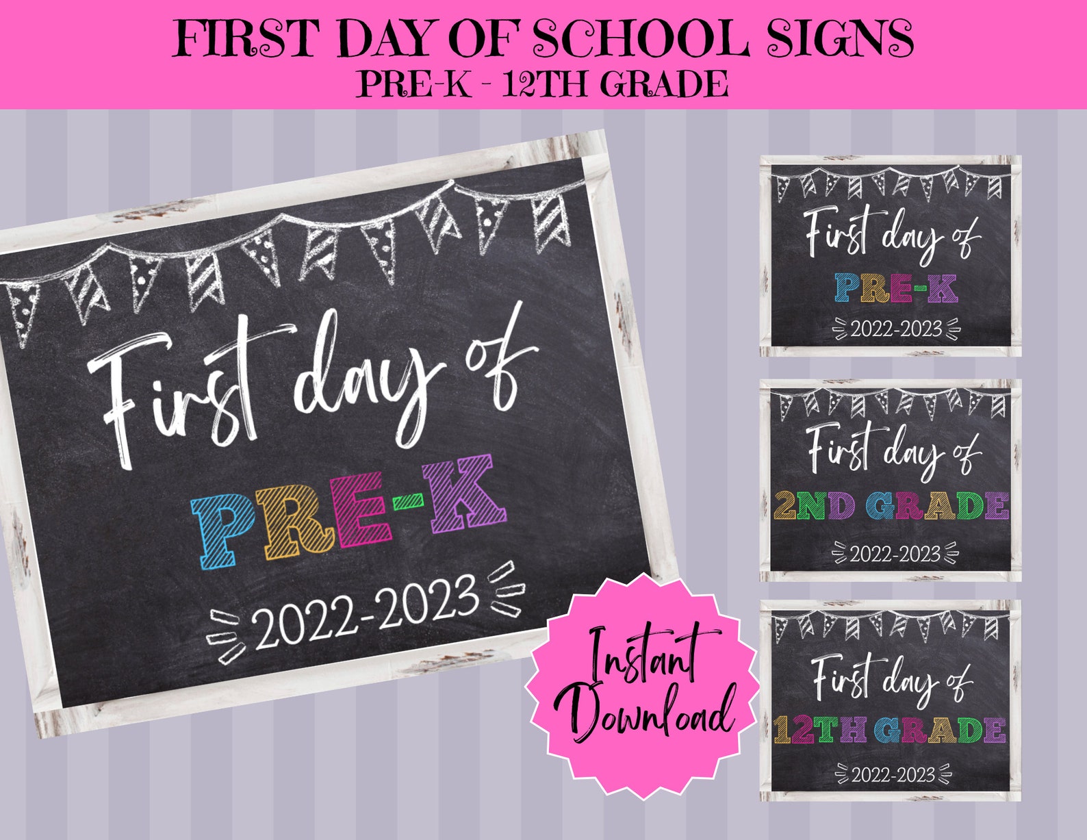 Printable First Day of School Signs - Pre-k to 12th Grade, All Grades ...