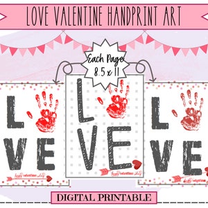Valentine Handprint Art and Craft - LOVE, Three Designs - Keepsake, Grandparents, Parents, Memory, Printable, Digital