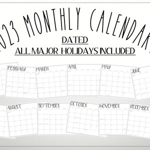May include: A printable 2023 monthly calendar set with all major holidays included. The calendar is dated and has a simple design with black text on a white background.
