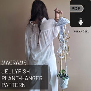 Design de água-viva, suporte para plantas de água-viva em macramê, tutorial em macramê, guia em PDF, tutorial de narrativa fotográfica, padrão de suporte para plantas em macramê