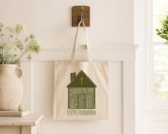 Christ Is My Firm Foundation, Christian Tote Bag, Faith Canvas Tote, Bible Verse Religious Bag, Church Bible Study Gift, Scripture Tote