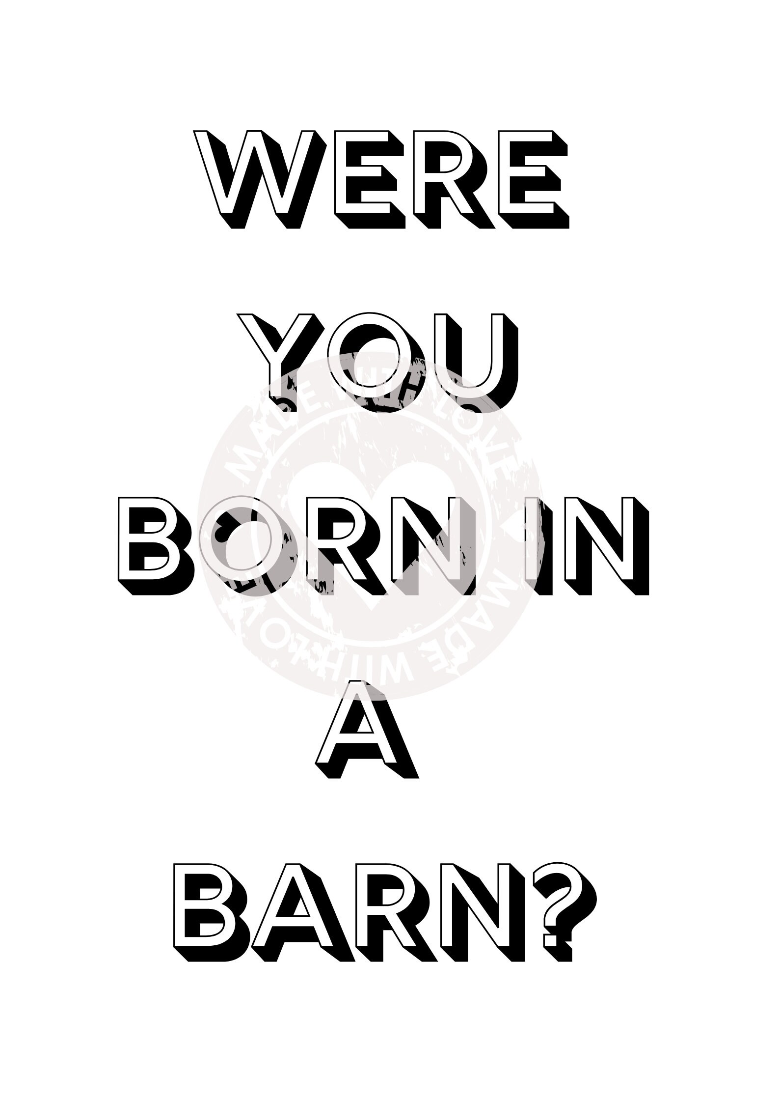 Were You Born in a Barn Yorkshire Slang Digital Etsy