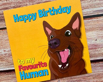 Happy Birthday to my Favourite Human | Birthday Card | Dog | From the Dog