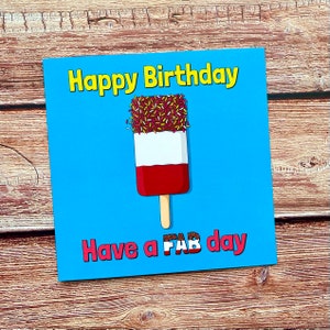 Happy Birthday Have a Fab Day | Pun | Funny