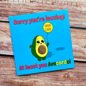 Sorry you're leaving, zumindest avocardo | Abschiedskarte | Avacado | Abschied