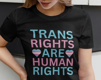 Trans Rights Are Human Rights Tee for Transgender Pride Shirt