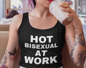 Hot Bisexual At Work Tank Top for Bi Pride Clothing