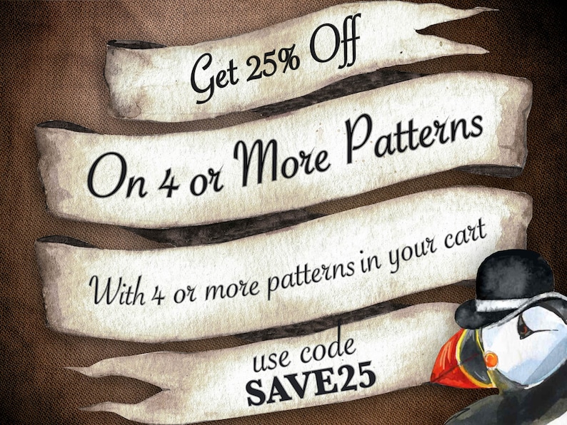 May include: Watercolor-style banner with text: "Get 25% Off On 4 or More Patterns With 4 or more patterns in your cart use code SAVE25." A cartoon puffin wearing a bowler hat is in the bottom right corner.