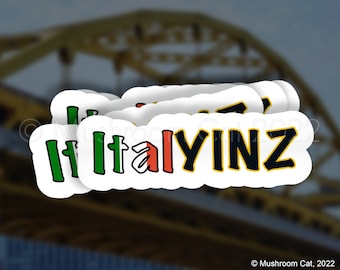 ItalYINZ (version #2) Pittsburgh Sticker