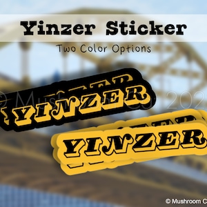 Yinzer Sticker (version #1) Pittsburgh
