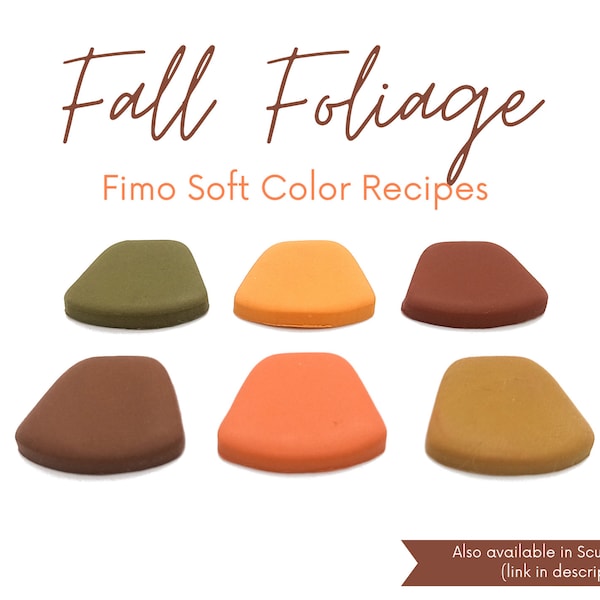 Fall Foliage, Fimo Soft, Polymer Clay Color Recipes, Fall Autumn Winter Palette, Dark Bright Warm Tones, Clay Mixing Tutorial
