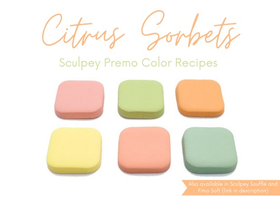 Citrus Sorbets, Sculpey Premo, Polymer Clay Color Recipes, Spring Summer  Palette, Bright Pastel Tones, Clay Mixing Tutorial 