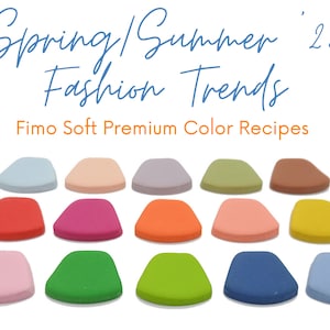 Tendencias de moda primavera/verano &#39;23, Fimo Soft, recetas de colores de arcilla polimérica, pastel oscuro, brillante, cálido, claro y frío, tutorial de mezcla de arcilla