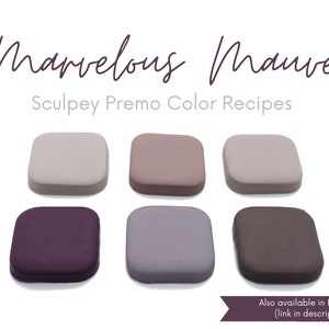 Puede incluir: Seis pequeños cuadrados de arcilla polimérica en varios tonos de malva, etiquetados como "Marvelous Mauve Sculpey Premo Color Recipes". También disponible en Fimo Soft (enlace en la descripción).