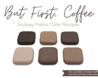 But First Coffee, Sculpey Premo, Polymer Clay Farbrezepte, Herbst Herbst Winter Palette, Neutrale Beigetöne, Clay Mixing Tutorial