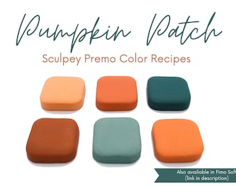 Pumpkin Patch, Sculpey Premo, Polymer Clay Color Recipes, Fall Autumn Winter Palette, Dark Bright Warm Tones, Clay Mixing Tutorial