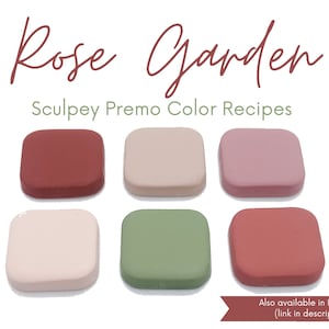 Rose Garden, Sculpey Premo, Polymer Clay Color Recipes, Spring Summer Palette, Dark Bright Pastel Tones, Clay Mixing Tutorial