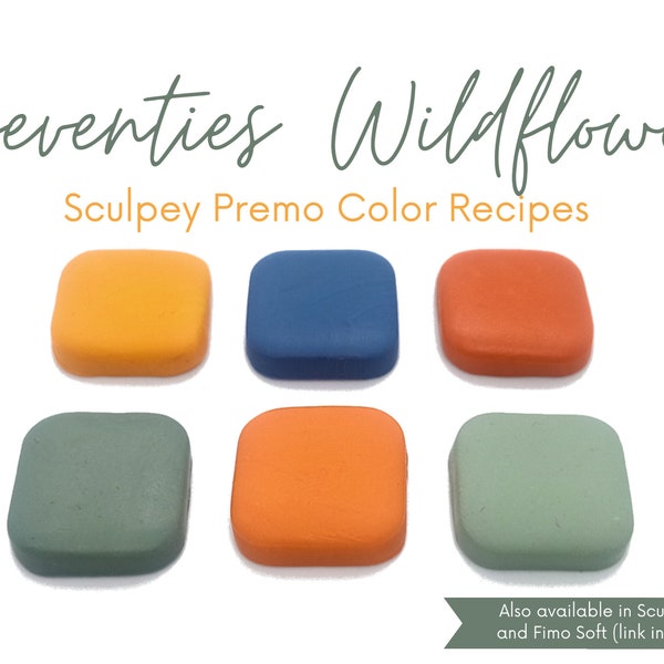 Seventies Wildflower, Sculpey Premo, Polymer Clay Color Recipes, Summer Fall Autumn Palette, Dark Bright Tones, Clay Mixing Tutorial