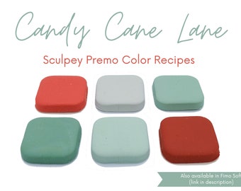 May include: Six small squares of polymer clay in red, green, and gray colors. The squares are arranged in two rows of three. The text "Candy Cane Lane Sculpey Premo Color Recipes" is above the squares. The text "Also available in Fimo Soft (link in description)" is below the squares.
