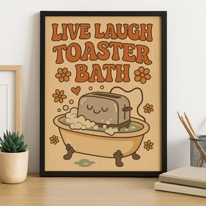 Live Laugh Toaster Bath Digital Print
