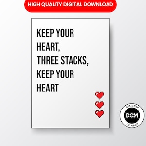 Op de afbeelding: Een witte poster met zwarte tekst die "Keep your heart, three stacks, keep your heart" zegt. Drie rode gepixelde harten staan aan de rechterkant van de poster. Een zwarte cirkel met witte tekst die "Designer DOM of Many" zegt, staat in de rechterbenedenhoek.