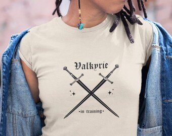 Valkyrie In Training T-Shirt - Booktok Warrior Tee