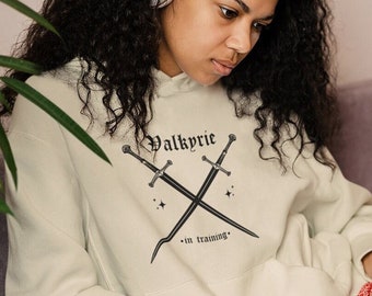 Valkyrie In Training Hoodie - Booktok Fantasy Sweatshirt